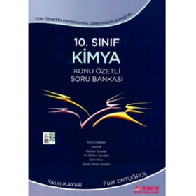 10. SINIF KIMYA KONU ÖZETLİ SORU BANKASI - FEYZULLAH ERTUĞRUL; YASIN KAYAR