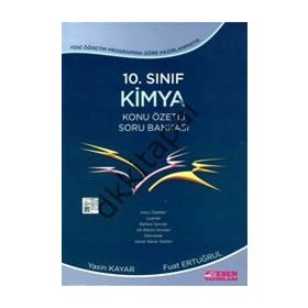 10. SINIF KIMYA KONU ÖZETLİ SORU BANKASI - FEYZULLAH ERTUĞRUL; YASIN KAYAR