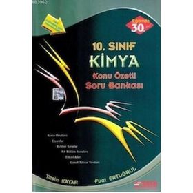 10. SINIF KIMYA KONU ÖZETLİ SORU BANKASI - FEYZULLAH ERTUĞRUL; YASIN KAYAR