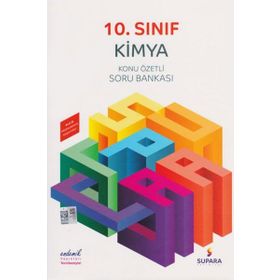 10. Sınıf Kimya Konu Özetli Soru Bankası - Supara Yayınları