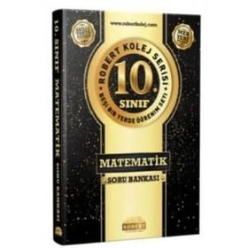 10. Sınıf Kolej Serisi Matematik Soru Bankası Robert Yayınları