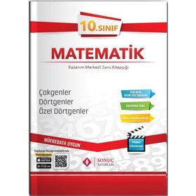 10. Sınıf Matematik Çokgenler Dörtgenler Özel Dörtgenler Kazanım Merkezi-Sonuç Yayınları