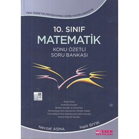 10. Sınıf Matematik Konu Özetli Soru Bankası Esen Yayınları