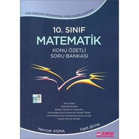 10. Sınıf Matematik Konu Özetli Soru Bankası Esen Yayınları