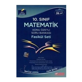 10. Sınıf Matematik Konu Özetli Soru Bankası Fasikül Seti - Halit Bıyık Nevzat Asma