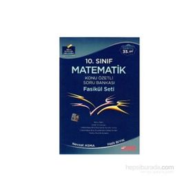 10. Sınıf Matematik Konu Özetli Soru Bankası Fasikül Seti - Halit Bıyık Nevzat Asma