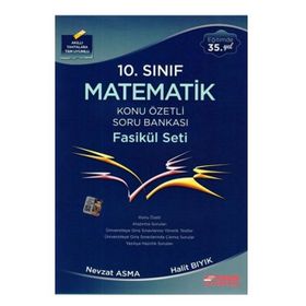 10. Sınıf Matematik Konu Özetli Soru Bankası Fasikül Seti - Halit Bıyık Nevzat Asma