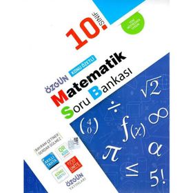 10. Sınıf Matematik Konu Özetli Soru Bankası-Özgün Yayınları