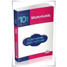 10. Sınıf Matematik Öğretmenin Ders Notları Editör Yayınları