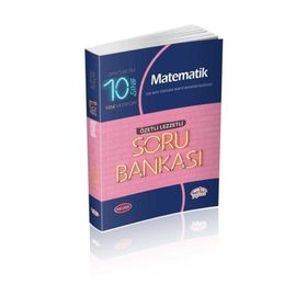 10. Sınıf Matematik Soru Bankası Özetli Lezzetli / Kollektif / Editör Yayınları