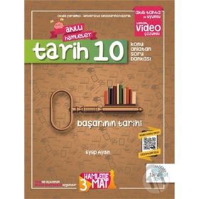 10. Sınıf Tarih Akıllı Hamleler Konu Anlatan Soru Bankası-Tammat Yayıncılık