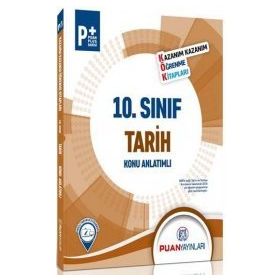 10. Sınıf Tarih Kök Konu Anlatımlı Puan Yayınları