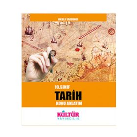10. Sınıf Tarih Konu Anlatım - Kültür Yayıncılık