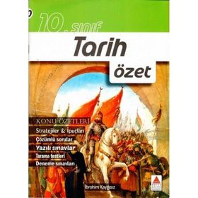 10. Sınıf Tarih Özet - İbrahim Kaygısız