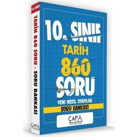 10. Sınıf Tarih Soru Bankası-Çapa Yayınları