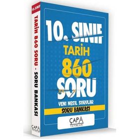 10. Sınıf Tarih Soru Bankası-Çapa Yayınları