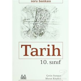 10. Sınıf Tarih Soru Bankası - Çetin Sungur Murat Köyden