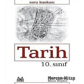 10. Sınıf Tarih Soru Bankası - Çetin Sungur Murat Köyden