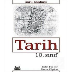 10. Sınıf Tarih Soru Bankası - Çetin Sungur Murat Köyden