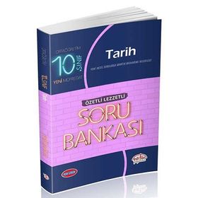 10. Sınıf Tarih Soru Bankası Özetli Lezzetli / Kollektif / Editör Yayınları