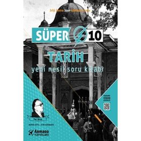 10. Sınıf Tarih Süper Yeni Nesil Soru Kitabı - Armada Yayınları