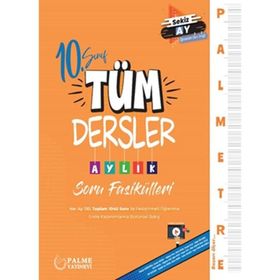 10. Sınıf Tüm Dersler Aylık Soru Fasikülleri - Palme Yayıncılık