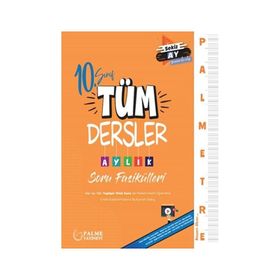 10. Sınıf Tüm Dersler Aylık Soru Fasikülleri - Palme Yayıncılık