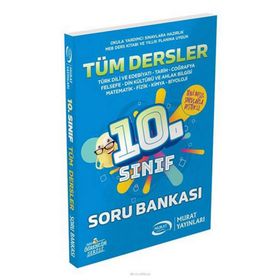 10.Sınıf Tüm Dersler Soru Bankası Murat Yayınları