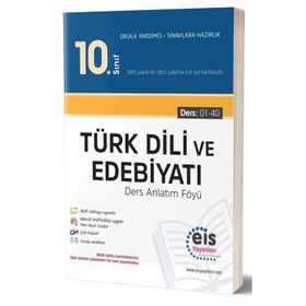 10. Sınıf Türk Dili Ve Edebiyatı Ders Anlatım Föyleri Konu Özetli Soru Bankası Eis Yayınları