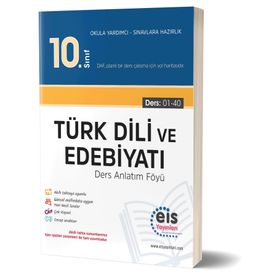 10. Sınıf Türk Dili Ve Edebiyatı Ders Anlatım Föyleri Konu Özetli Soru Bankası Eis Yayınları