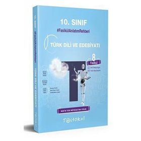 10. Sınıf Türk Dili ve Edebiyatı Fasikül Anlatım Rehberi-Test Okul Yayınları