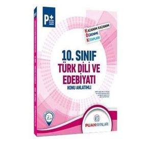 10. Sınıf Türk Dili Ve Edebiyatı Kök Konu Anlatımlı Puan Yayınları