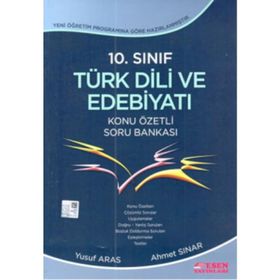 10. Sınıf Türk Dili ve Edebiyatı Konu Özetli Soru Bankası Esen Yayınları