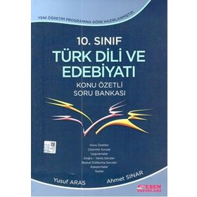 10. Sınıf Türk Dili ve Edebiyatı Konu Özetli Soru Bankası - Yusuf Aras Ahmet Sınar
