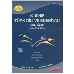 10. Sınıf Türk Dili ve Edebiyatı Konu Özetli Soru Bankası - Yusuf Aras Ahmet Sınar