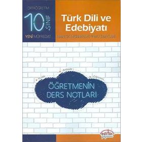 10. Sınıf Türk Dili Ve Edebiyatı Öğretmenin Ders Notları Editör Yayınları