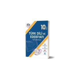 10.Sınıf - Türk Dili ve Edebiyatı - Soru Bankası Eis Yayınları
