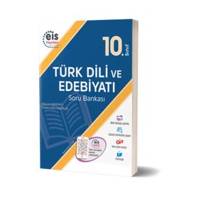 10.Sınıf - Türk Dili ve Edebiyatı - Soru Bankası Eis Yayınları