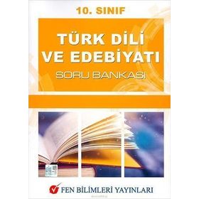 10. Sınıf Türk Dili Ve Edebiyatı Soru Bankası-Fen Bilimleri Yayınları