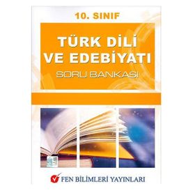 10. Sınıf Türk Dili Ve Edebiyatı Soru Bankası-Fen Bilimleri Yayınları