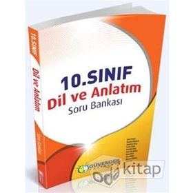 10. Sınıf Türkçe Dil ve Anlatım Konu Anlatımlı Soru Bankası - kollektif