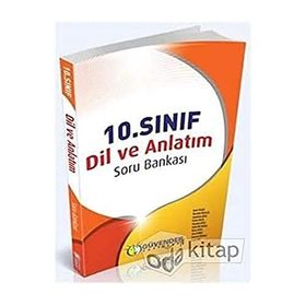 10. Sınıf Türkçe Dil ve Anlatım Konu Anlatımlı Soru Bankası - kollektif