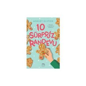 10 Sürpriz Randevu - Ashley Elston