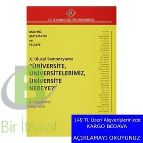 10. Ulusal Sempozyumu Üniversite, Üniversitelerimiz, Üniversite Nereye? 4 - 7 Eylül 2012 - kollektif