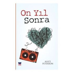 10 Yıl Sonra Alice Peterson