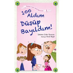 100 Aldım Düşüp Bayıldım! - Şebnem Güler Karacan