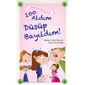 100 Aldım Düşüp Bayıldım! - Şebnem Güler Karacan