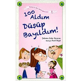 100 Aldım Düşüp Bayıldım! - Şebnem Güler Karacan