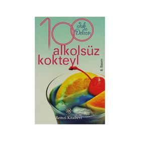 100 Alkolsüz Kokteyl - Jack Deleon