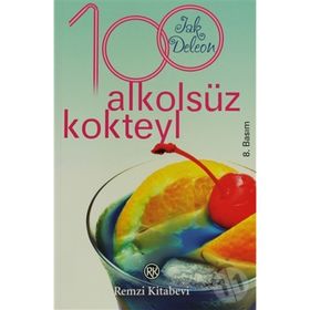 100 Alkolsüz Kokteyl - Jack Deleon